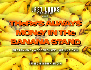 There's Always Money in the Banana Stand (Inspired by Arrested Development)